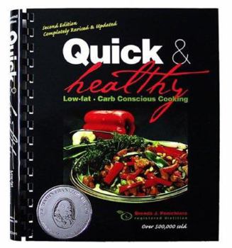 Spiral-bound Quick and Healthy Low- Fat Carb Conscious Cooking Book