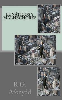 Paperback Lunáticos y malhechores [Spanish] Book