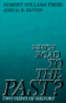 Hardcover Which Road to the Past?: Two Views of History Book