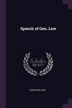 Paperback Speech of Gen. Lew Book