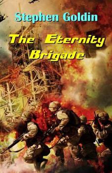 Paperback The Eternity Brigade: Final Edition Book