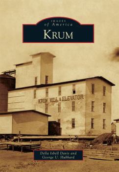 Krum - Book  of the Images of America: Texas