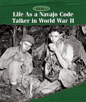 Paperback Life as a Navajo Code Talker in World War II Book