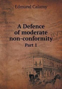 Paperback A Defence of moderate non-conformity Part 1 Book