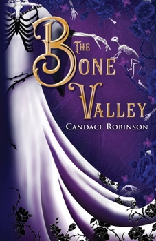 The Bone Valley - Book #1 of the Marked by Magic