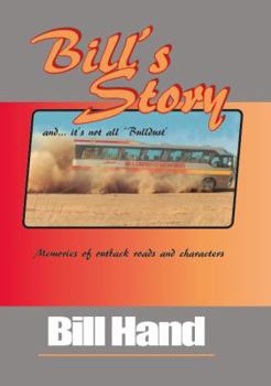 Paperback Bill's Story: Memories of Outback Roads and Characters Book