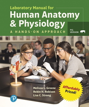 Loose Leaf Laboratory Manual for Human Anatomy & Physiology: A Hands-On Approach, Pig Version Book