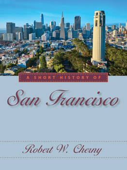 Paperback A Short History of San Francisco Book
