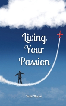 Paperback Living Your Passion Book