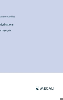 Hardcover Meditations: in large print Book
