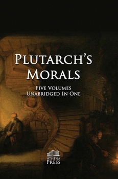 Hardcover Plutarch's Morals Book
