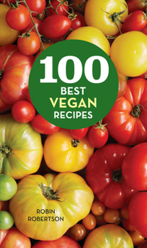 Hardcover 100 Best Vegan Recipes Book