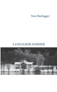 Paperback Langsamer Sommer [German] Book