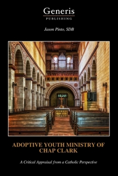 ADOPTIVE YOUTH MINISTRY OF CHAP CLARK