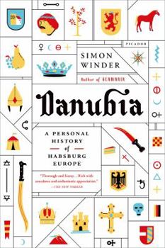 Paperback Danubia: A Personal History of Habsburg Europe Book