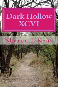 Paperback Dark Hollow XCVI Book