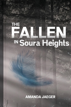 Paperback The Fallen in Soura Heights Book