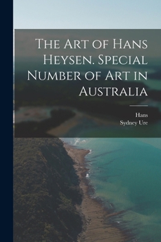 Paperback The Art of Hans Heysen. Special Number of Art in Australia Book