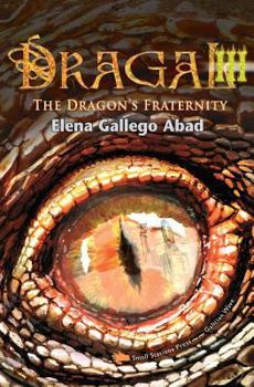 Paperback Dragal III: The Dragon's Fraternity Book