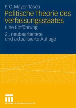 Paperback Politische Theorie Des Verfassungsstaates: Eine Einführung [German] Book