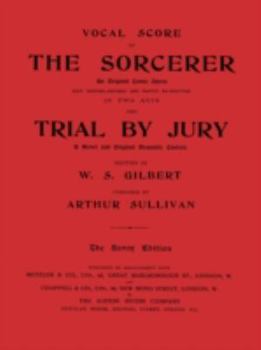 Vocal Score of the Sorcerer and Trial by Jury