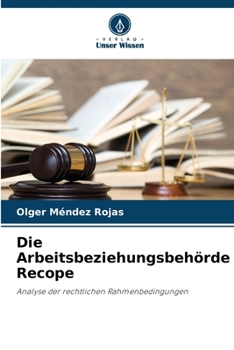 Paperback Die Arbeitsbeziehungsbehörde Recope [German] Book