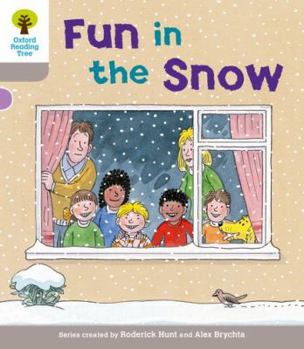 Paperback Oxford Reading Tree: Level 1: Decode and Develop: Fun in the Snow Book