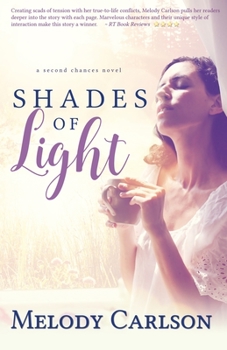 Shades of Light - Book #3 of the Second Chances