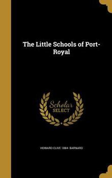 Hardcover The Little Schools of Port-Royal Book