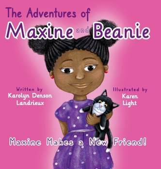 Hardcover Maxine Makes a New Friend Book