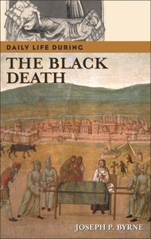 Hardcover Daily Life During the Black Death Book