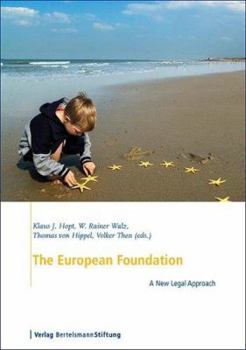 The European Foundation: A New Legal Approach
