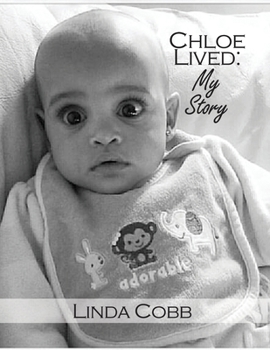 Paperback Chloe Lived: My Story Book