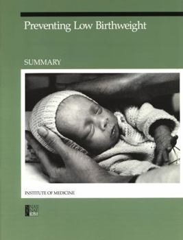 Paperback Preventing Low Birthweight: Summary Book