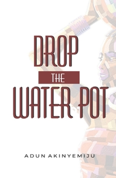 Paperback Drop The Water Pot Book