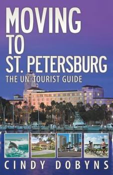 Paperback Moving to St. Petersburg: The Un-Tourist Guide Book