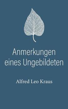 Paperback Anmerkungen eines Ungebildeten [German] Book