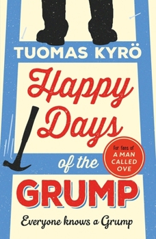 Paperback Happy Days of the Grump Book