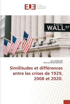 Paperback Similitudes et différences entre les crises de 1929, 2008 et 2020. [French] Book