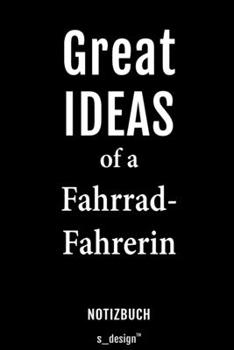 Notizbuch für Fahrrad-Fahrer / Fahrrad-Fahrerin: Originelle Geschenk-Idee [120 Seiten liniertes blanko Papier] (German Edition)