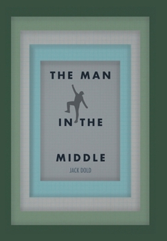 Hardcover The Man In the Middle Book