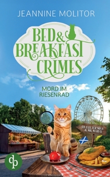 Paperback Mord im Riesenrad Ein schottischer Cosy Crime: Ein Fall für Mina & Mr. Marvel [German] Book