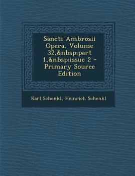 Paperback Sancti Ambrosii Opera, Volume 32, Part 1, Issue 2 [Latin] Book