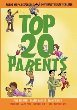 Paperback Top 20 Parents: Raising Happy, Responsible & Emotionally Healthy Children Book