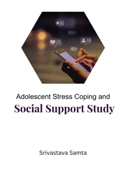 Paperback Adolescent Stress Coping and Social Support Study Book