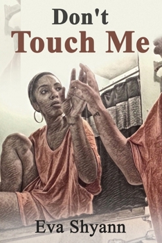 Paperback Don't Touch Me Book