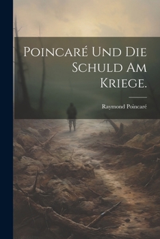 Paperback Poincaré und die Schuld am Kriege. [German] Book