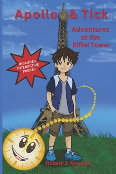 Paperback Apollo & Tick: Adventures at the Eiffel Tower Book