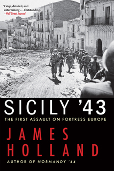 Paperback Sicily '43: The First Assault on Fortress Europe Book