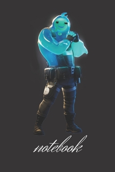 Fortnite Notebook 1: Fortnite Collection-Sketchbook, Diary, Journal, for Kids, for a Gift, to School : ... Blank Pages 6 X 9 (Wide Ruled) 100p